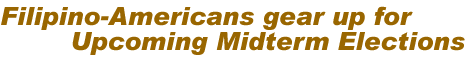 Filipino-Americans gear up for Upcoming Midterm Elections