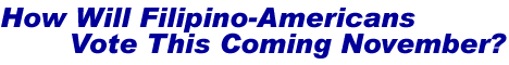 How Will Filipino-Americans Vote This Coming November?