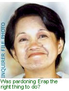 Was pardoning Erap the right thing to do?