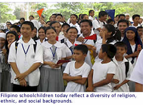 Filipino schoolchildren today reflect a diversity of religion, ethnic, and social backgrounds