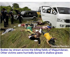 Bodies lay strewn across the killing fields of Maguindanao. Other victims were hurriedly buried in shallow graves