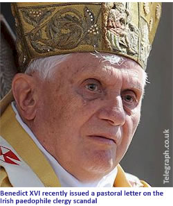 Benedict XVI recently issued a pastoral letter on the Irish paedophile clergy scandal