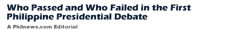 Who Passed and Who Failed in the First Philippine Presidential Debate