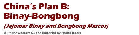 Chinas Plan B: Binay-Bongbong (Jejomar Binay-Bongbong Marcos)