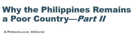 Why the Philippines Remains a Poor CountryPart II