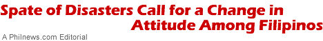 Spate of Disasters Call for a Change in Attitude Among Filipinos