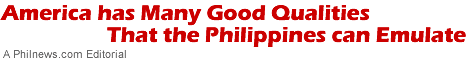 America has Many Good Qualities That the Philippines can Emulate