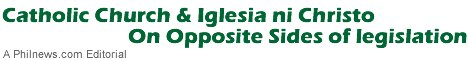 Catholic Church & Iglesia ni Christo On Opposite Sides of legislation