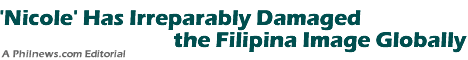 'Nicole' Has Irreparably Damaged the Filipina Image Globally