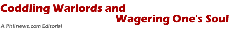 Coddling Warlords and Wagering One's Soul
