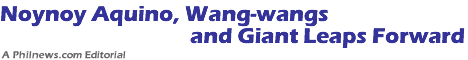 Noynoy Aquino, Wang-wangs and Giant Leaps Forward