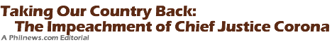 Taking Our Country Back: The Impeachment of Chief Justice Corona