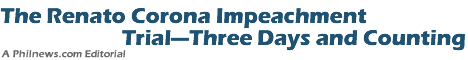 The Renato Corona Impeachment TrialThree Days and Counting