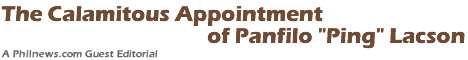 The Calamitous Appointment of Panfilo "Ping" Lacson