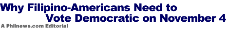 Why Filipino-Americans Need to Vote Democratic on November 4