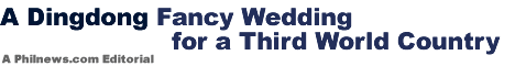 A Dingdong Fancy Wedding for a Third World Country