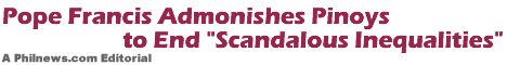 Pope Francis Admonishes Pinoys to End Scandalous Inequalities